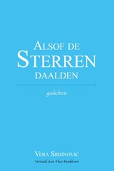 Alsof de sterren daalden - Vera Srbinović - 9789083003627