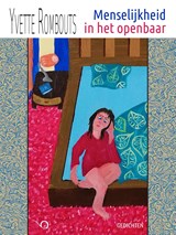 Menselijkheid in het openbaar - Yvette Rombouts - 9789083043760