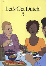 Let's get Dutch! 3 Niveau B1 - Kim van de Beek ; Sherill Samson ; Annelies Thoenes - 9789083045634