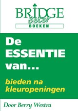 De Essentie van... bieden na kleuropeningen - Berry Westra - 9789083054827