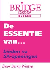 De Essentie van... bieden na SA-openingen - Berry Westra - 9789083054834
