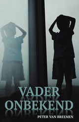 Vader Onbekend - Peter van Breemen - 9789083056654