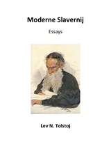 Moderne Slavernij - Lev N Tolstoj - 9789083058917