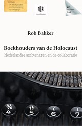 Boekhouders van de Holocaust - Rob Bakker - 9789083060231
