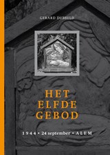Het elfde gebod - Gerard Dubbeld - 9789083070605