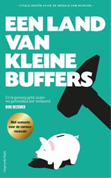 Een land van kleine buffers - Dirk Bezemer - 9789083080048