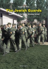 The Jewish guards - Frank van Riet - 9789083086088