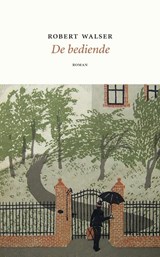 De bediende - Robert Walser - 9789083089874