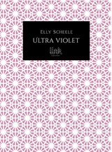 Ultra Violet - Elly Scheele - 9789083099576