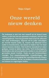 Onze wereld nieuw denken - Maja Göpel - 9789083108278
