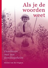 Als je de woorden weet - Gèrina van der Gugten - 9789083111964