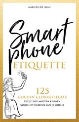 Smartphone Etiquette - Marlous de Haan - 9789083123837
