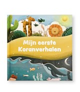 Mijn eerste Koranverhalen - Bint Mohammed - 9789083124575