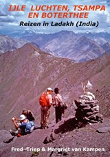 IJle luchten, Tsampa en Boterthee - Fred Triep ; Margriet van Kampen - 9789083136394