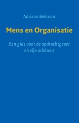 Mens en Organisatie - Adriaan Bekman - 9789083158624