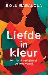 Liefde in kleur - Bolu Babalola - 9789083171418