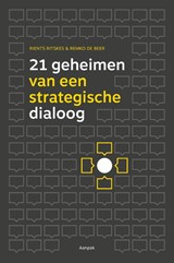 21 geheimen van een strategische dialoog - Rients Ritskes ; Remko de Beer - 9789083188188