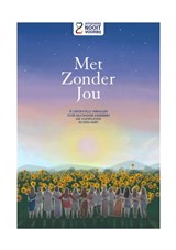 Met zonder jou - Mirjam Louwen-van Bekkum ; Stichting Nooit Voorbij - 9789083192758