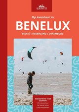 Op avontuur in Benelux - Marlieke Kroon ; Renee Schouwenburg - 9789083205373