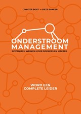 Onderstroommanagement - Jan ter Bogt ; Siets Bakker - 9789083211312