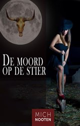 De moord op de stier - Mich Nooten - 9789083215570