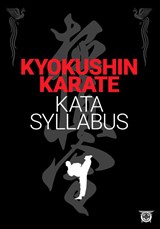 Kyokushin karate- Kata Syllabus - Marcel Smit - 9789083222769