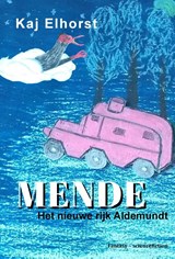M E N D E - Kaj ELHORST - 9789083257075