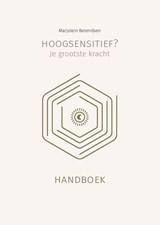 Hoogsensitief? Je grootste kracht - Marjolein Berendsen - 9789083259512