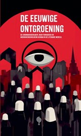 De eeuwige ontgroening - Martijn Benders - 9789083265483