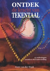 Ontdek de kracht van tekentaal - Josée van der Staak - 9789083283616