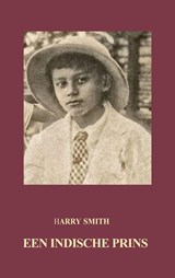 Een Indische prins - Harry Smith - 9789083284026