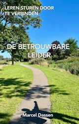 De betrouwbare leider - Marcel Dassen - 9789083284460