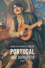 Portugal voor bonvivanten - Arie Pos ; Arthur van Amerongen - 9789083296166