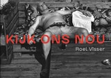 Kijk ons nou - Roel Visser - 9789083301952