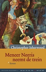 Meneer Norris neemt de trein - Christopher Isherwood - 9789083306018