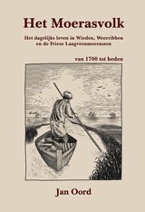 Het Moerasvolk - Jan Oord - 9789083310756