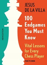 100 Endgames You Must Know - Jesus de la Villa - 9789083311210