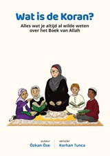 Wat is de Koran? - Özkan Öze - 9789083316963