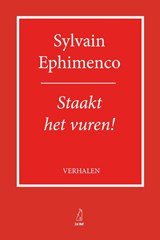 Staakt het vuren - Sylvain Ephimenco - 9789083320199