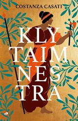 Klytaimnestra - Costanza Casati - 9789083335742