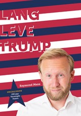 Lang leve Trump - Raymond Mens - 9789083350547