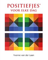 Positiefjes voor elke dag - Yvonne van der Laan - 9789083358857