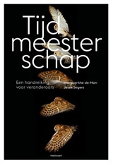 Tijdmeesterschap - Marguerithe de Man ; Jesse Segers - 9789083360751