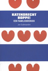 Katendrecht Boppe! - Jan Oudenaarden - 9789083365862