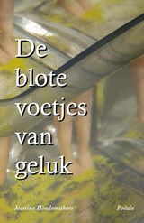 DE BLOTE VOETJES VAN GELUK - Jeanine HOEDEMAKERS - 9789083369181