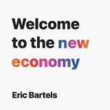 Welcome to the new economy - Eric Bartels - 9789083381145