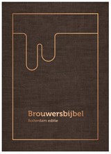 Brouwersbijbel Rotterdam - Sander Grip - 9789083387925