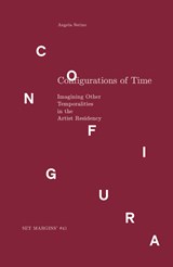 Configurations of Time - Angela Serino - 9789083404196