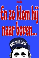 En zo klom hij naar boven... - Haye Van der Heyden - 9789083406961
