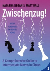Zwischenzug! - Natasha Regan ; Matt Ball - 9789083413921